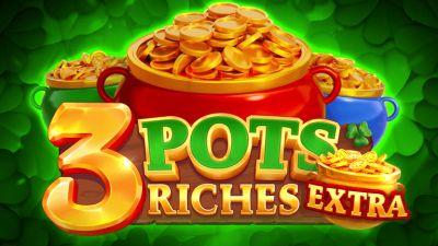 3 Pots Riches Extra: Hold and Win