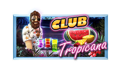 Club Tropicana™