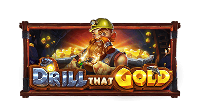 Drill that Gold