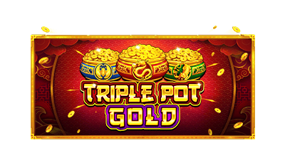 Triple Pot Gold