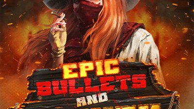 Epic Bullets and Bounty